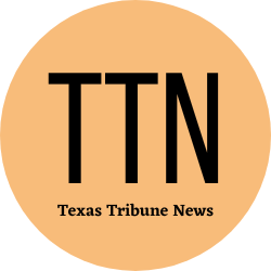 Texas Tribune News
